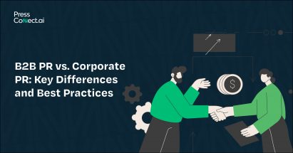 B2B PR vs. Corporate PR: Key Differences and Best Practices